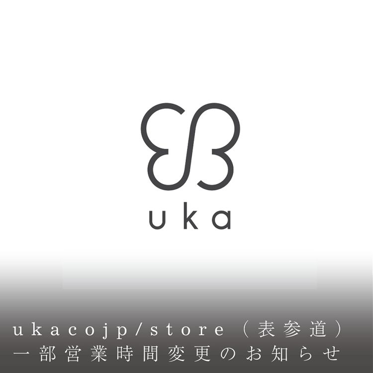 ukacojp/store(表参道) 一部営業時間変更のお知らせ
