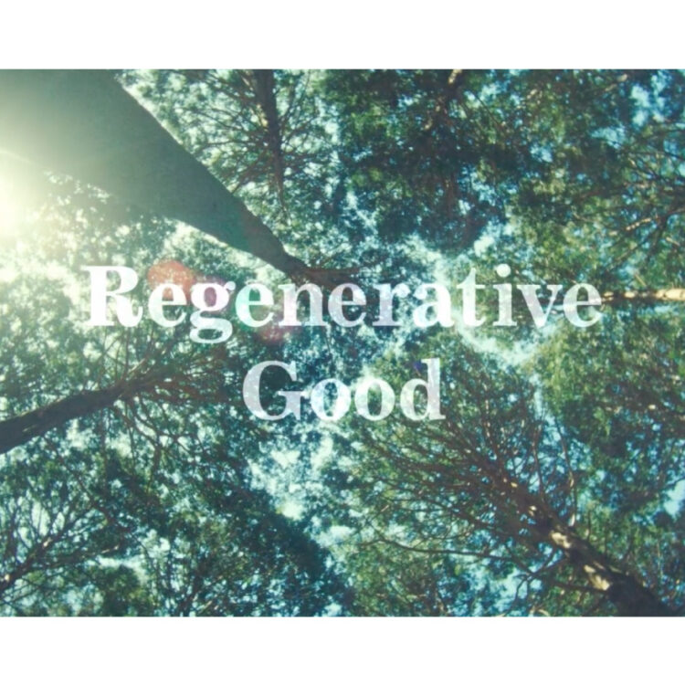 ukaのRegenerative Good（リジェネラティブ グッド）とは…